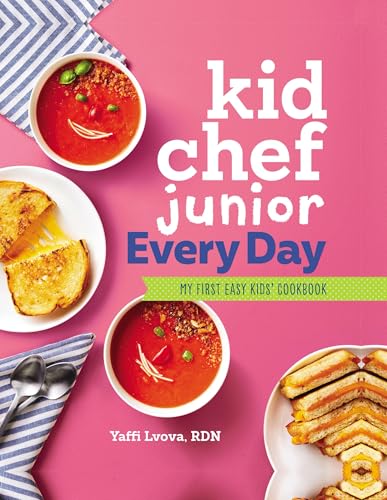 Kid Chef Junior Every Day: My First Easy Kids' Cookbook - Hardcover